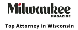 Top Attorneys in Wisconsin (Milwaukee Magazine)